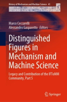 Image for Distinguished Figures in Mechanism and Machine Science Part 5: Legacy and Contribution of the IFToMM Community