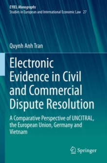 Image for Electronic Evidence in Civil and Commercial Dispute Resolution