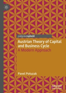 Image for Austrian Theory of Capital and Business Cycle