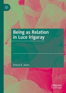Image for Being as Relation in Luce Irigaray