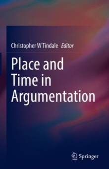 Image for Place and Time in Argumentation