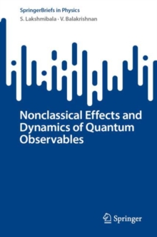 Image for Nonclassical Effects and Dynamics of Quantum Observables