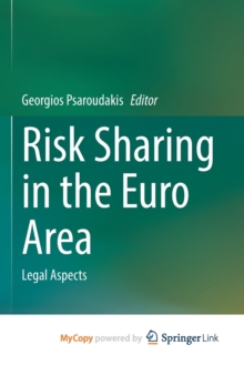 Image for Risk Sharing in the Euro Area : Legal Aspects