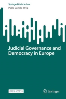 Image for Judicial Governance and Democracy in Europe
