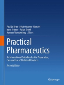 Image for Practical pharmaceutics  : an international guideline for the preparation, care and use of medicinal products
