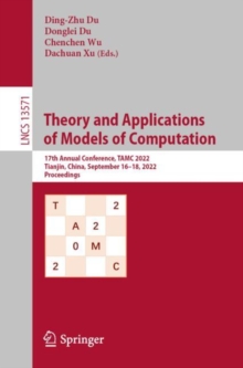 Image for Theory and applications of models of computation  : 12th Annual Conference, TAMC 2015, Singapore, May 18-20, 2015