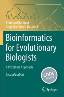 Image for Bioinformatics for evolutionary biologists  : a problems approach