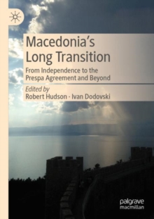 Image for Macedonia's long transition  : from independence to the Prespa Agreement and beyond