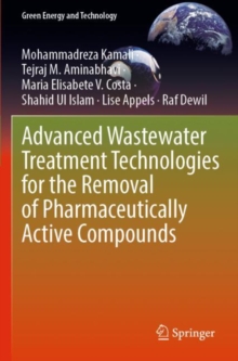 Image for Advanced wastewater treatment technologies for the removal of pharmaceutically active compounds