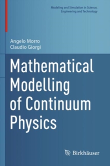 Image for Mathematical Modelling of Continuum Physics
