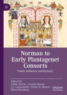 Image for Norman to Early Plantagenet Consorts