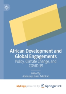 Image for African Development and Global Engagements : Policy, Climate Change, and COVID-19