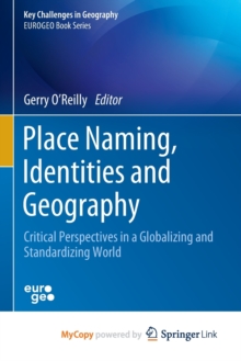Image for Place Naming, Identities and Geography