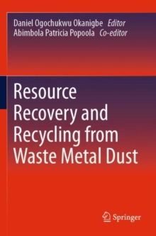 Image for Resource Recovery and Recycling from Waste Metal Dust