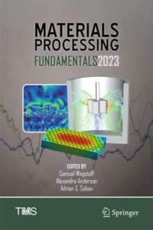 Image for Materials processing fundamentals 2023