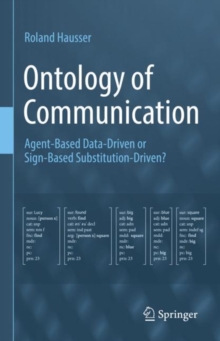Image for Ontology of Communication: Agent-Based Data-Driven or Sign-Based Substitution-Driven?