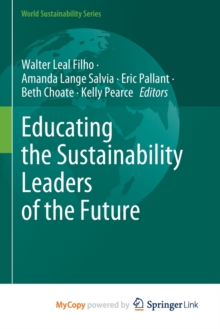 Image for Educating the Sustainability Leaders of the Future