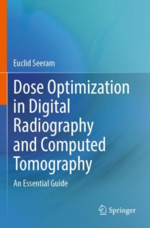 Image for Dose Optimization in Digital Radiography and Computed Tomography