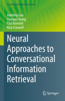 Image for Neural Approaches to Conversational Information Retrieval