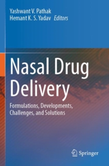 Image for Nasal drug delivery  : formulations, developments, challenges, and solutions