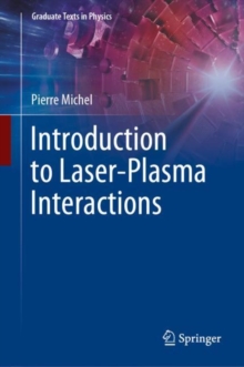 Image for Introduction to laser-plasma interactions