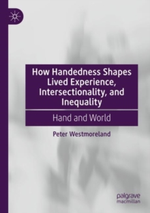 Image for How Handedness Shapes Lived Experience, Intersectionality, and Inequality