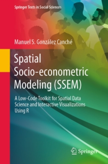 Image for Spatial Socio-Econometric Modeling (SSEM): A Low-Code Toolkit for Spatial Data Science and Interactive Visualizations Using R