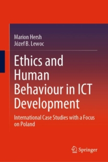 Image for Ethics and Human Behaviour in ICT Development: International Case Studies With a Focus on Poland