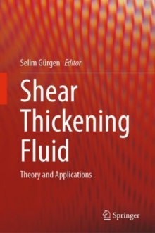 Image for Shear Thickening Fluid: Theory and Applications