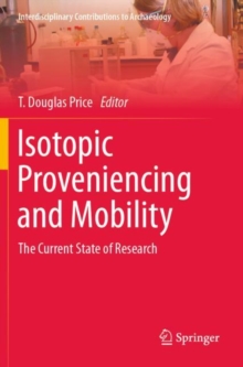 Image for Isotopic Proveniencing and Mobility