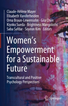 Image for Women's Empowerment for a Sustainable Future: Transcultural and Positive Psychology Perspectives