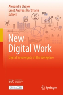 Image for New Digital Work : Digital Sovereignty at the Workplace