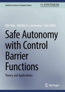 Image for Safe autonomy with control barrier functions  : theory and applications