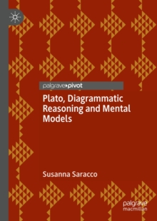 Image for Plato, Diagrammatic Reasoning and Mental Models