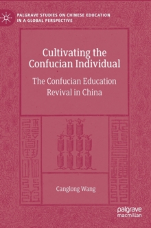 Image for Cultivating the Confucian Individual