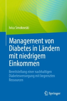 Image for Management von Diabetes in Landern mit niedrigem Einkommen: Bereitstellung einer nachhaltigen Diabetesversorgung mit begrenzten Ressourcen