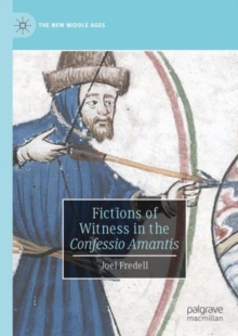 Image for Fictions of Witness in the Confessio Amantis