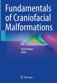 Image for Fundamentals of Craniofacial Malformations: Vol. 2, Treatment Principles