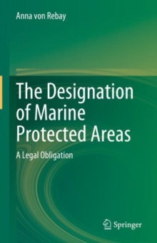 Image for The Designation of Marine Protected Areas: A Legal Obligation