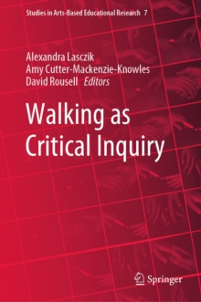 Image for Walking as Critical Inquiry