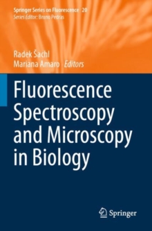 Image for Fluorescence Spectroscopy and Microscopy in Biology
