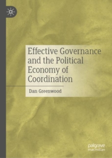 Image for Effective governance and the political economy of coordination