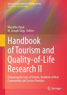 Image for Handbook of tourism and quality-of-life research II  : enhancing the lives of tourist, residents of host communities and service providers