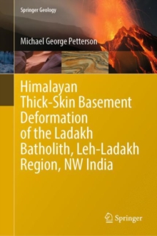 Image for Himalayan Thick-Skin Basement Deformation of the Ladakh Batholith, Leh-Ladakh Region, NW India