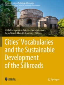Image for Cities' Vocabularies and the Sustainable development of The Silkroads