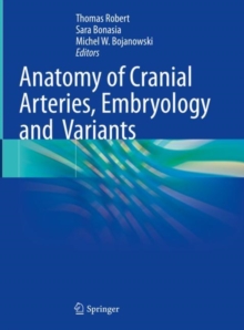Image for Anatomy of Cranial Arteries, Embryology and  Variants