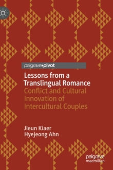 Image for Lessons from a translingual romance  : conflict and cultural innovation of intercultural couples