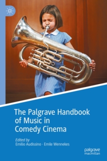 Image for The Palgrave handbook of music in comedy cinema