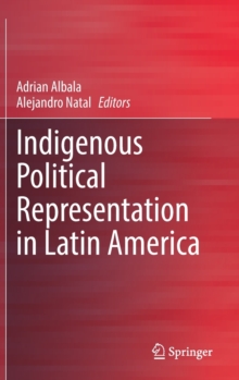 Image for Indigenous Political Representation in Latin America