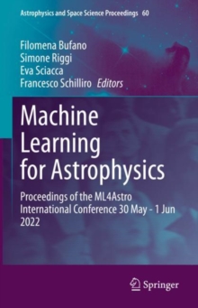 Image for Machine Learning for Astrophysics: Proceedings of the ML4Astro International Conference 30 May-1 June 2022